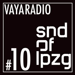 VAYA Radio x Sound of Leipzig