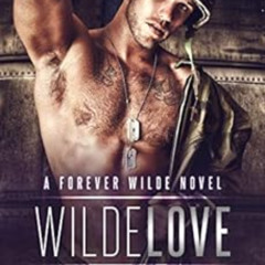 [DOWNLOAD] KINDLE 🎯 Wilde Love: A Forever Wilde Novel by Lucy Lennox EPUB KINDLE PDF
