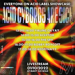 xceptor - Everyone On Acid at MGW - 1th of Oct 2022