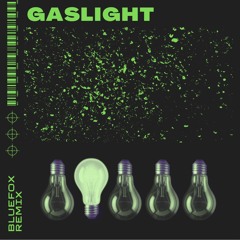 INJI- GASLIGHT (BlueFox Remix)