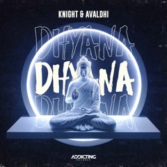 DjKnight & Avaldhi - Dhyana