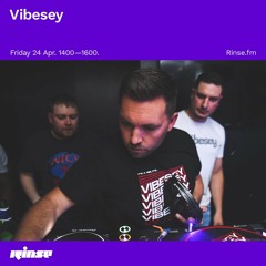 Vibesey - 24 April 2020