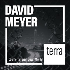 Counterterraism Guest Mix 42: David Meyer