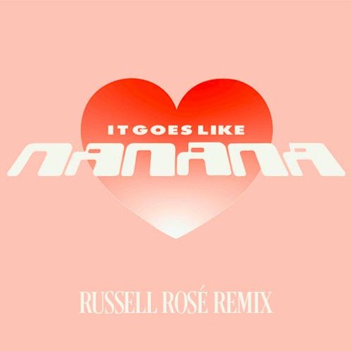 PEGGY GOU - It Goes Like NANANA (Russell Rosé Disco Remix)