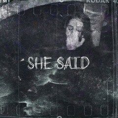 she said (prod. THERSX)