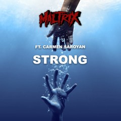 Strong (ft. Carmen Sayoran)