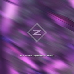 In A Trance (Synthwave Remix)
