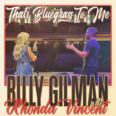 That's Bluegrass to Me (feat. Rhonda Vincent)