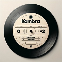 Kambra - Overdrive [Free Download]