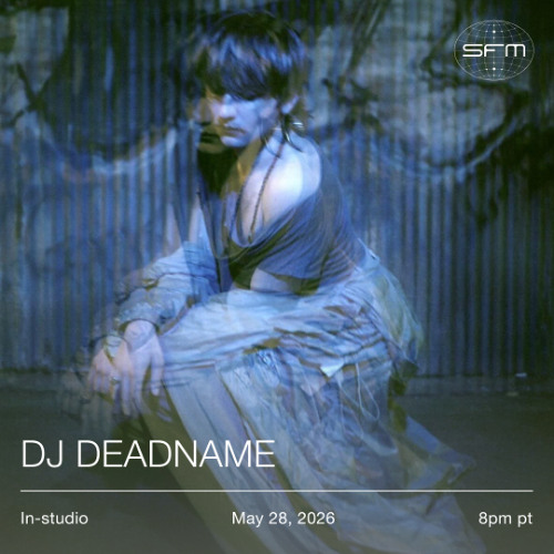In-studio: DJ DEADNAME