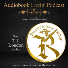 Audiobook Lovin' Podcast: S6 Ep. 14 - Author T. J. London
