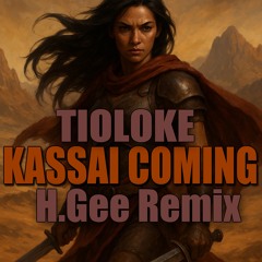 KASSAI COMING (prod. by H.Gee)