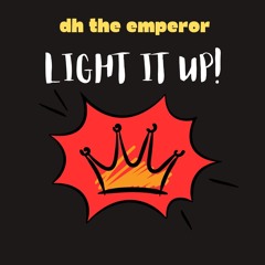 LIGHT IT UP [Bxnji]