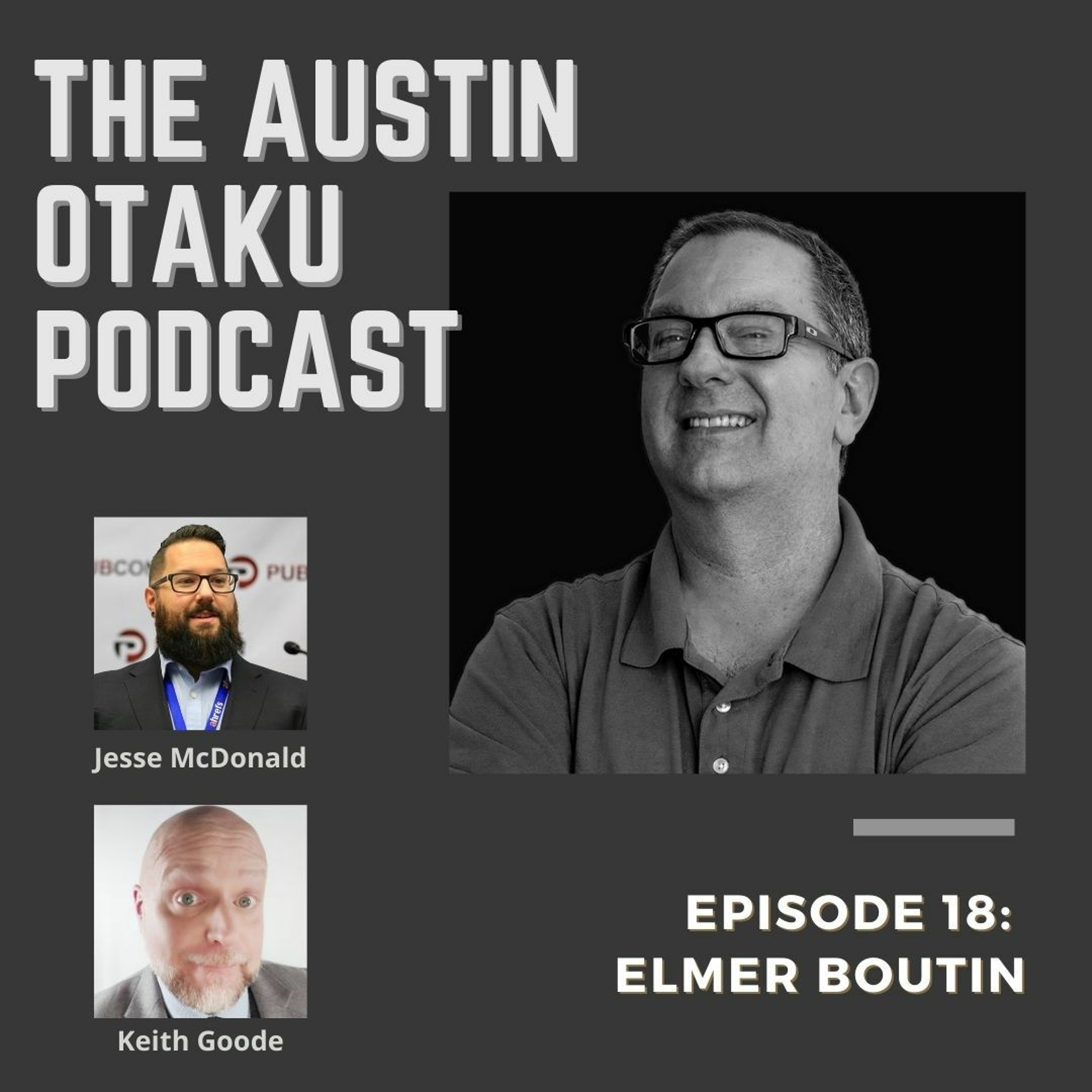 The Austin Otaku Podcast