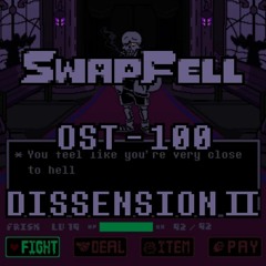 SwapFell (Take) [OST-100] DISSENSION II (by Deadboy)