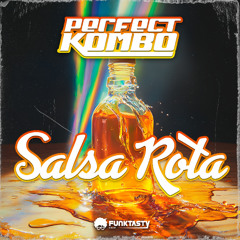 Perfect Kombo - Salsa Rota (Original Mix) - [ OUT NOW !! · YA DISPONIBLE ]