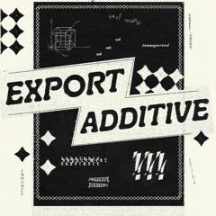 Export / Additive