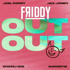 JOEL CORRY - OUT OUT (FRIDDY BOOTLEG) skip 30 sec