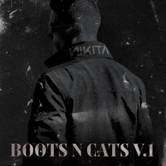 Boots N Cats V.1
