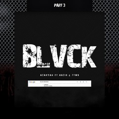 BLVCK - NAZIR & 7TWO