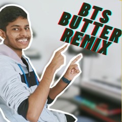 BTS Butter Remix by Thejus Aby