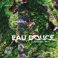 SIMSAARA - Eau Douce #3