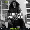 Fresh Pressed Friday
