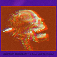 U WILL DIE (prod. Tactical)