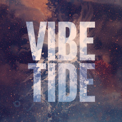 VIBE TIDE