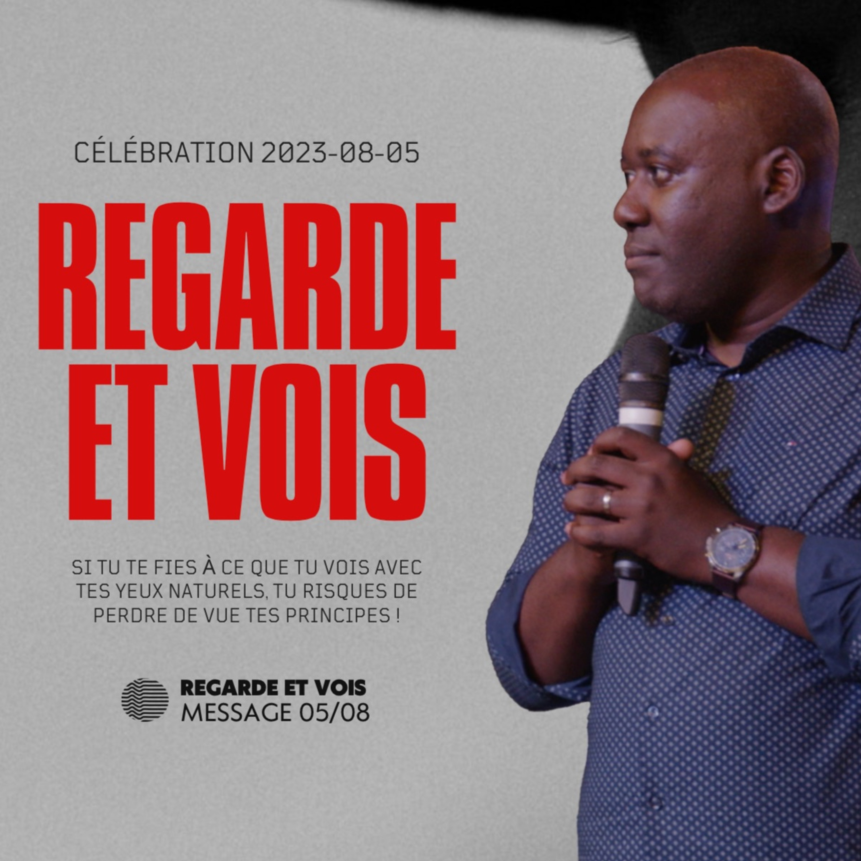 Regarde et Vois - Daniel Munybarame - (05/08/2023)