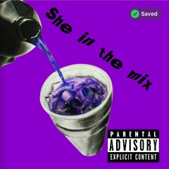 She in the mix