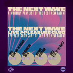 Tsk Tsk - The Next Wave Playlist