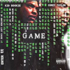 Game (feat. Corey Taylor)