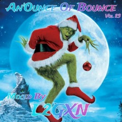 An'Ounce of Bounce Vol 23