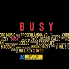 Dygo Boy - Busy (feat. Laylizzy)