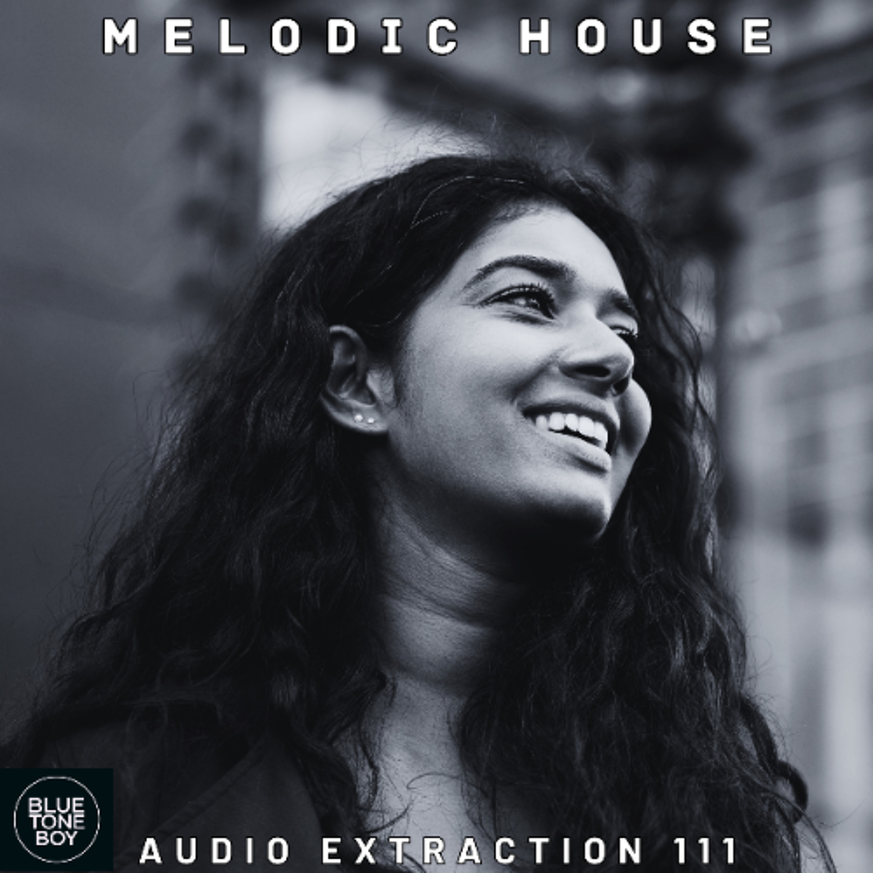 Audio Extraction 111 ~ #MelodicHouse Mix