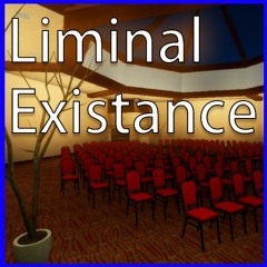 Liminal Existance Vol. 2