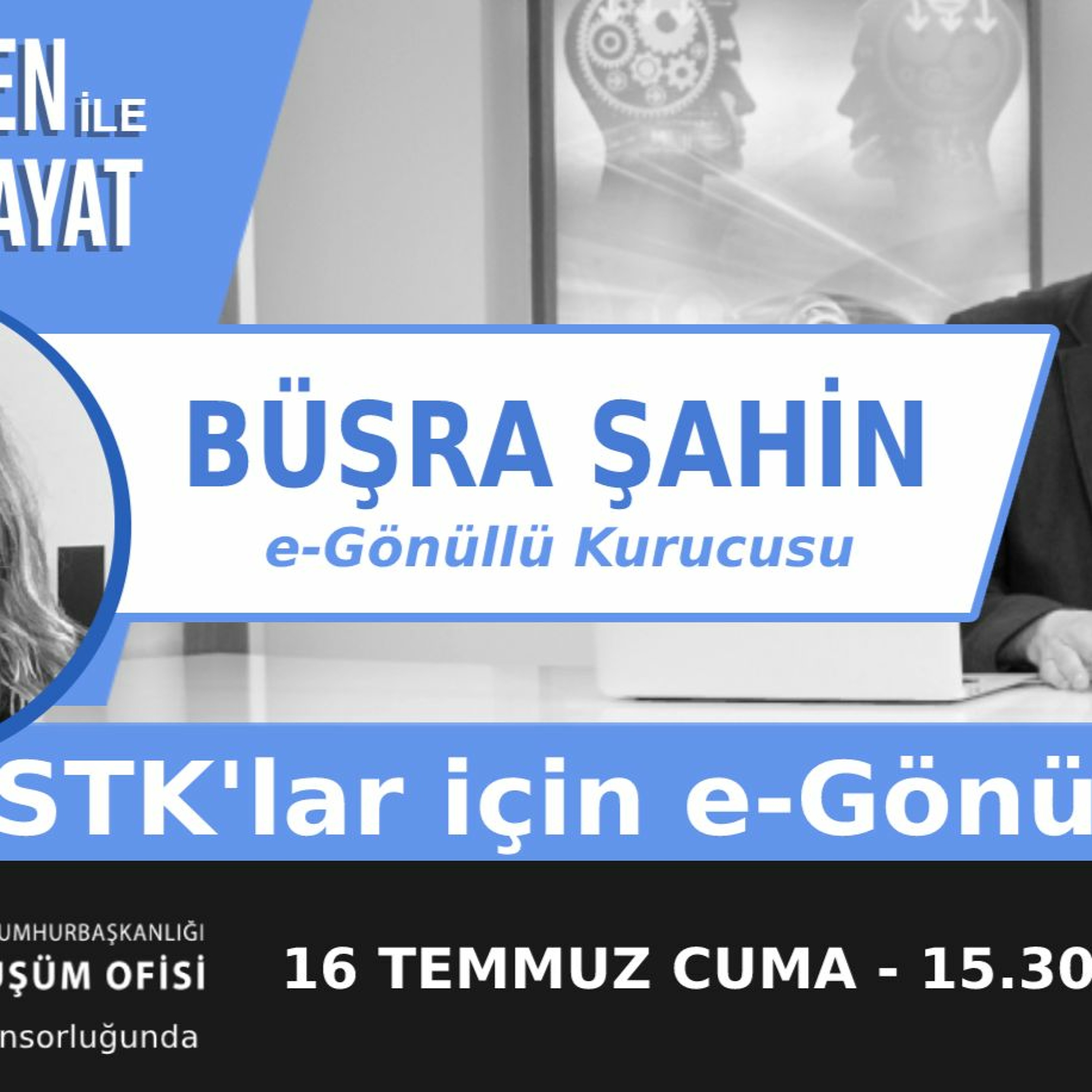 "STK'lar İçin e-Gönüllülük" | Bölüm336 episode artwork
