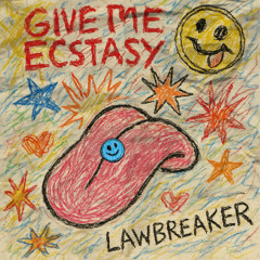Lawbreaker & Total Balance  - You Gave Me Ecstasy [Free Download]