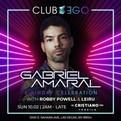 VIP Mix · Gabriel's Bday Celebration · ClubEGO | Las Vegas · Oct1322