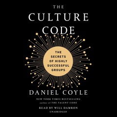 [PDF] The Culture Code: The Secrets of Highly Successful Groups