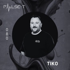 Pulse T Radio 080 - Tiko