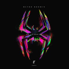 Metro Boomin, A$AP Rocky, Roisse - Am I Dreaming (Fletz Remix)