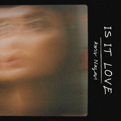 Is It Love