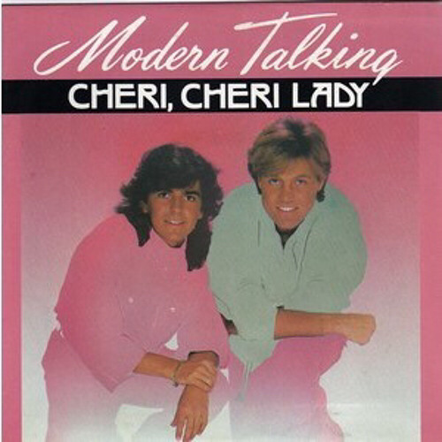 Stream Modern Talking - Cheri Cheri Lady (Samcro Music Remix).mp3 by Samcro  Music☑ | Listen online for free on SoundCloud