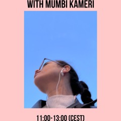 Kasheme Radio w/ Mumbi Kameri #7
