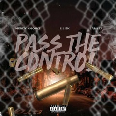 Nerdy KnowZ - Pass The Controller ft Lil EK, Jamsta (Audio MP3)