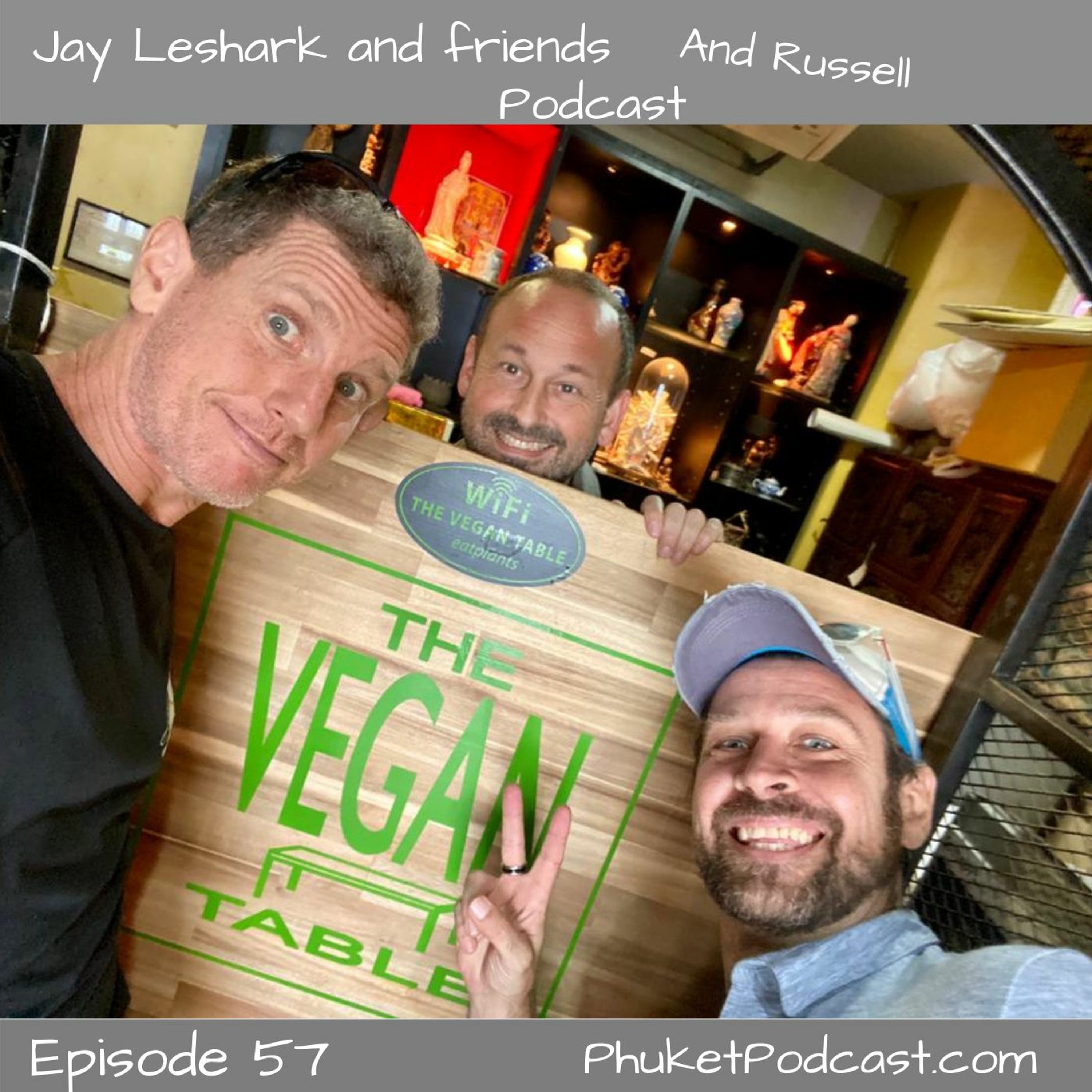 Jay leshark and friends, and Russell Podcast