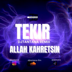 Tekir Allah Kahretsin (DjTantana Remix)