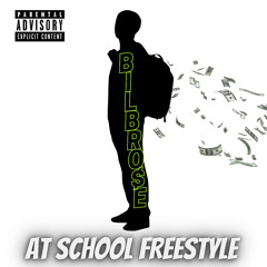 AT SCHOOL - FREESTYLE x J$UPREME